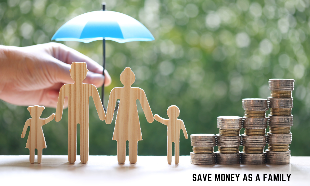 The Ultimate Guide on How to Save Money as a Family